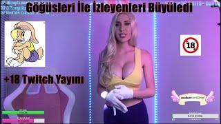 Twitch Göğüslerini Açtı Şok Görüntüler Ve İri Göğüsleri İle İzleyenleri Büyüledi | Just Chatting