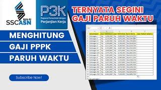 MENGHITUNG GAJI PPPK PARUH WAKTU, TERNYATA SEGINI GAJINYA