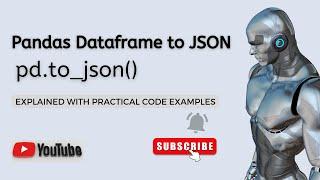 Pandas Dataframe to JSON File Conversion | Python Code Examples | Pandas Dataframe Tutorial