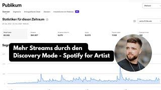 Mehr Streams durch den Discovery Mode – Spotify for Artists