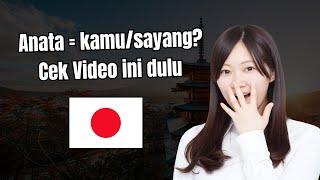 BIAR GAK SALAH PAHAM! | 10 Cara Nyebut "Kamu" dalam Bahasa Jepang