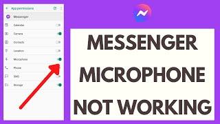 Messenger Microphone Not Working During Video Calls