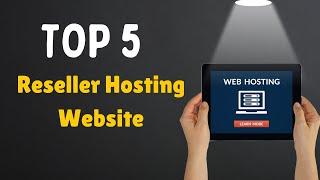 Best Reseller Hosting 2024 | My TOP 5 recommendations!