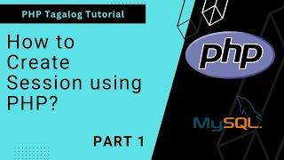 PHP [Tagalog] - How to Create Session using PHP