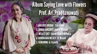 Prof. Ari Pradhanawati - Saying Love with Flowers - Cover Solo Vol. 2