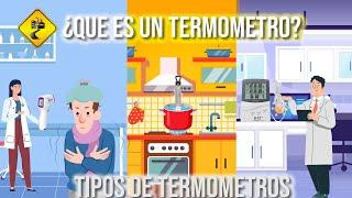 ¿QUE ES UN TERMOMETRO? -TIPOS DE TERMOMETROS. Viaindustrial.com