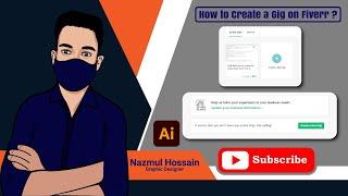 How to Create a Gig on Fiverr-2022?(Bangla Tutorial)gig// gig image// fiverr gig