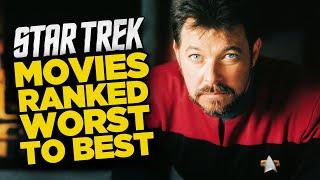 Star Trek: The Movies Ranked Worst To Best