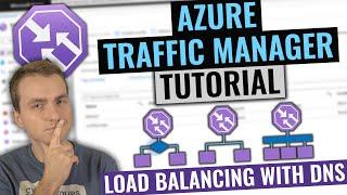 Azure Traffic Manager Tutorial | DNS load balancer intro