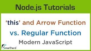 'this' behaviour in Arrow Function vs. Regular Functions in JavaScript. Node.js Tutorial #2.4