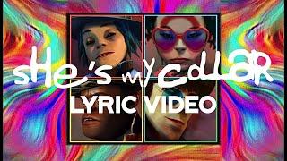 Gorillaz • She’s My Collar (feat. Kali Uchis) [Lyric Video]
