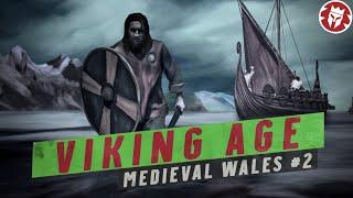 Wales during the Viking Age - Medieval Celts DOCUMENTARY