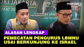 Penjelasan Lengkap Ketua PWNU DKI Pecat 4 Pengurus LBM NU Usai Temui Presiden Israel