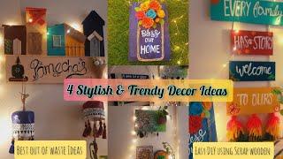 लकडी के टुकडो से बनाए ये शानदार चीजे और सजाए अपना घर |4 Trendy Home Decor Diy|Trash to treasure Diy