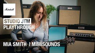 Mimisounds | Mia Smith | Studio JTM Playthrough | Marshall