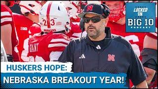 FINALLY!  Nebraska Football Breakout Season is Here!