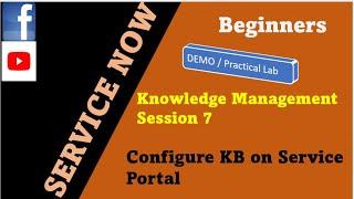 ServiceNow Knowledge Management | How to add Knowledge base on service portal | knowledge management