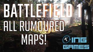 Battlefield 1 - All MAPS Rumour! - All MP Maps! (BF1 News)