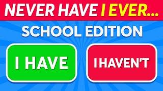 Never Have I Ever... School Edition  Quiz Kingdom7