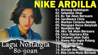 Nike Ardila Full Album The Best | Lagu Lawas Nostalgia Pop 90an | Bintang Kehidupan