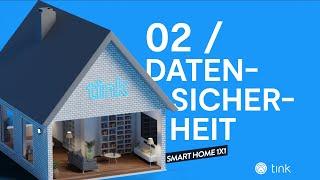 Smart Home 1x1 / 02: Datensicherheit in Deinem Smart Home (ASE 128 Bit, Cloud) - tink Smart Home 1x1