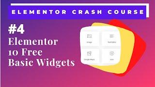 Learn 10 Basic Widgets of Elementor Free Version with a Simple Project