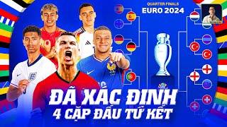 4 CẶP ĐẤU TỨ KẾT EURO 2024 LỘ DIỆN!
