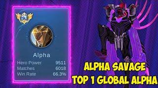 Meta Hero Alpha Terbaru Savage Berkali2 - Top 1 Global Alpha Mobile Legends 2023