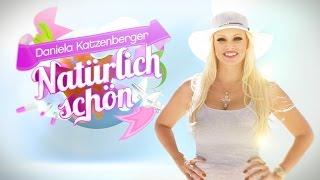 "Daniela Katzenberger - natürlich schön"