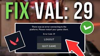 How To Fix Valorant Error Code 29 - Full Tutorial