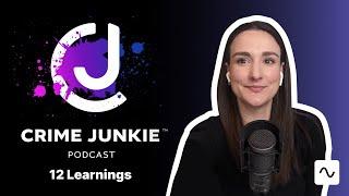 What To Learn From The Crime Junkie Podcast