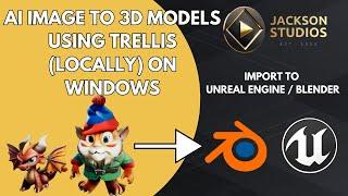 AI Image to 3D Models Using Trellis with WINDOWS Locally | Import Model To Unreal Engine/Blender!