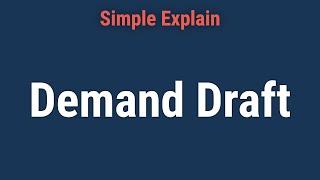 Demand Draft: What It Is and How It Works Versus Checks