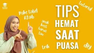 TIPS HEMAT saat PUASA Ramadhan ala ANAK KOST Pakai TABEL RENCANA SEBULAN