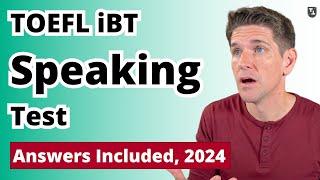 TOEFL iBT Speaking Practice Test With Answers (2024)