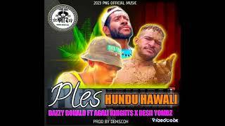 Ples Hundu hawali _Bazzy Ronaldj x desii yombz ft Akali knights