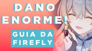 FIREFLY: TUDO o que você PRECISA saber! ATUALIZADO! | Honkai: Star Rail