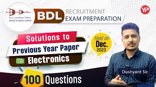 Important session | BDL Electronics 2023 PYQ 100 qs detailed solutions Management Trainee