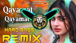 Qayamat Qayamat Dj Remix Hard Bass | Full Vibration Mix | Dj Parveen Saini Mahendergarh