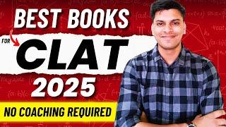 BEST Books for CLAT 2025 | No COACHING REQUIRED!