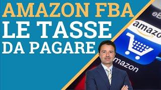 Le imposte da versare con Amazon FBA