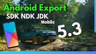 UE5.3 Android Mobile Export & SDK NDK JDK Set-up !