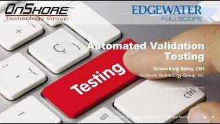 The Automated Validation Testing of Microsoft Dynamics 365