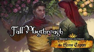 Kingdom Come Deliverance The Amorous Adventures Of Bold Sir Hans Capon DLC Full Playthrough