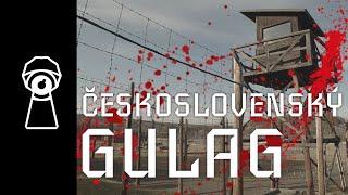 ČESKOSLOVENSKÝ GULAG - vězeňský tábor Vojna