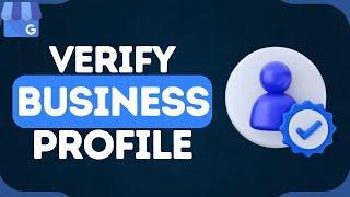 How to Verify Google Business Profile | Google My Business Verification Issue FIXED (2024)