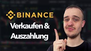 Binance - Coins verkaufen & EURO auszahlen! | Binance Tutorial Deutsch