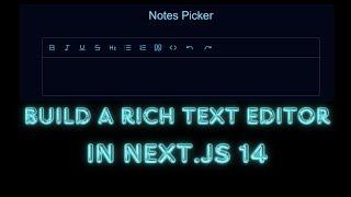 Build a Rich Text Editor in Next.js 14 ( TipTap  - Tutorial )