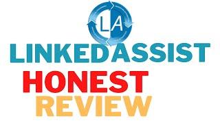 Linked Assist Review - Honest Review of Linked-Assist-LinkedIn-Automation