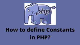 How to define Constants in PHP?